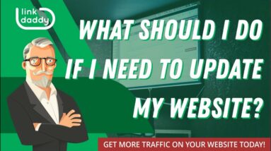 What Should I Do If I Need To Update My Website