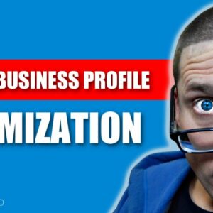 Google Business Profile Optimization 2022 - Google My Business Optimization