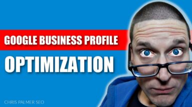 Google Business Profile Optimization 2022 - Google My Business Optimization