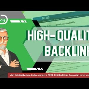High Quality Backlinks - LinkDaddy Reviews