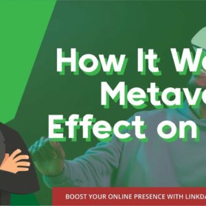 How It Works - Metaverse Effect on SEO