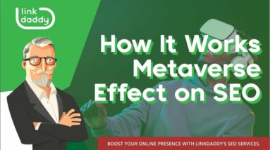 How It Works - Metaverse Effect on SEO