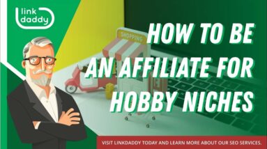 How To Be An Affiliate For Hobby Niches