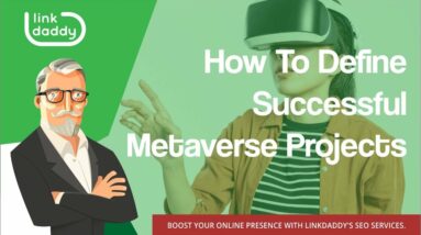 How To Define Successful Metaverse Projects