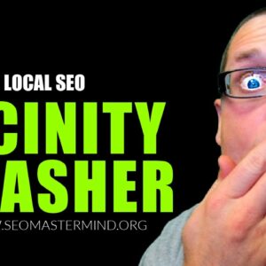 Local SEO Google My Business-VACINITY SMASHER for Higher Rankings