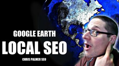 Local SEO 2022 Tips Using Google Earth