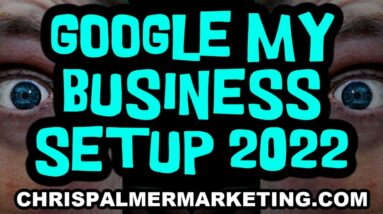 Google My Business Profile Listing Setup - Step By Step Tutorial with Checklist