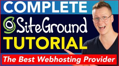 Complete Siteground Tutorial | Make Your First Website