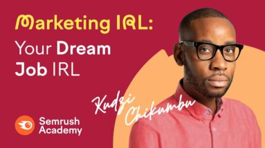 Your Dream Job IRL - Practical Tips with Kudzi Chikumbu