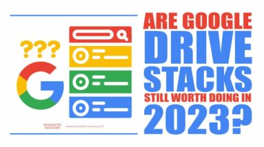 Are Google Drive Stacks Still Worth Doing In 2023?
