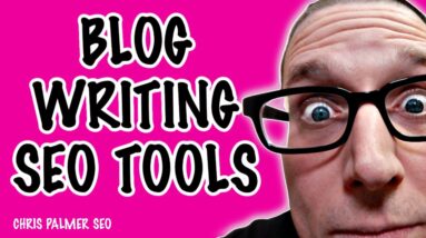 Blog Writing SEO Tools