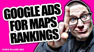 Google Ads For Safe Google Maps SEO Rankings