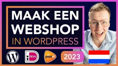 Hoe Maak Je Een Webshop In 2023 | Nederlands 🇳🇱