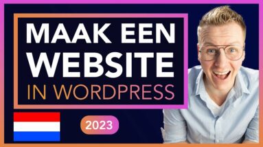 Hoe Maak Je Een Website 2023 | Nederlandse Tutorial 🇳🇱