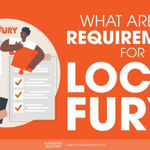 What Are The Requirements For Local Fury?