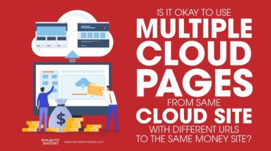 Is It Okay To Use Multiple Cloud Pages From Same Cloud Site With Different URLs To The Same Money Si