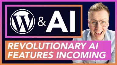 Revolutionizing WordPress: Discover the Incredible AI Innovations Ahead!! 🤯
