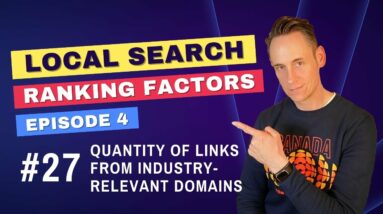 ⚡ Quantity of Inbound Links from Industry-Relevant Domains - Top 30 Local Ranking Factors Series EP4