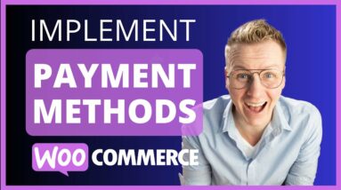 How To Implement Payment Methods (Stripe and Paypal) Within WooCommerce