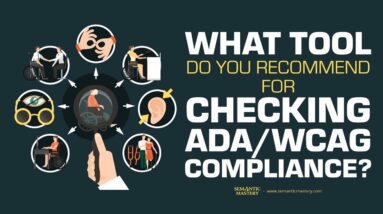 What Tool Do You Recommend For Checking ADA/WCAG Compliance?