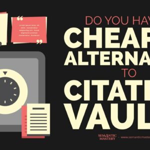 Do You Have A Cheaper Alternative To Citation Vault?