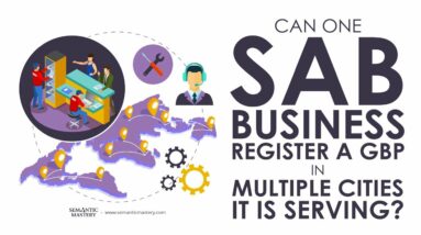 Can One SAB Business Register A GBP In Multiple Cities It Is Serving?